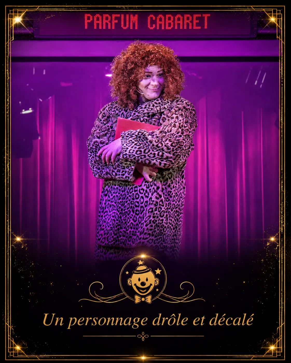 Un personnage drôle et décalé